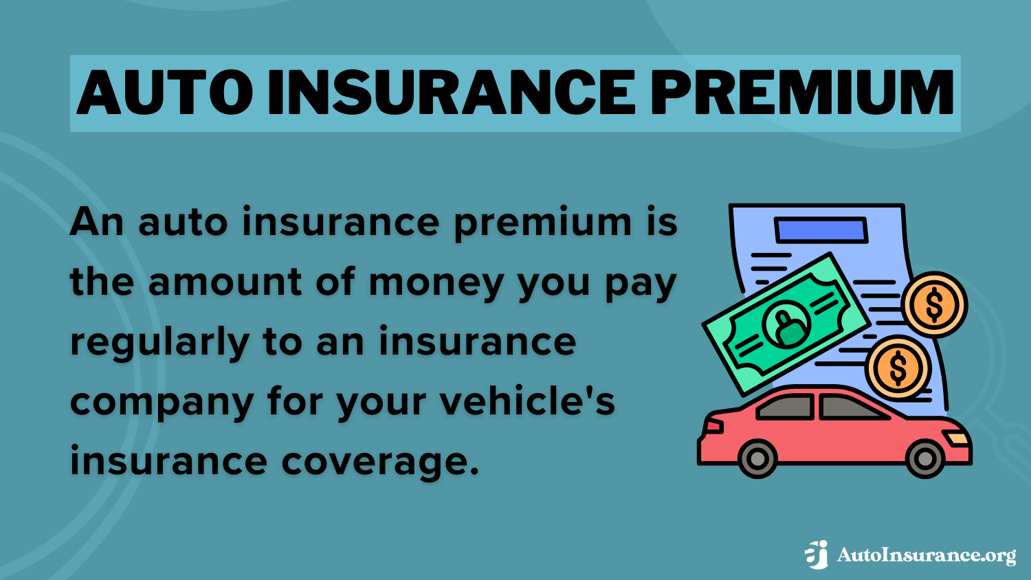 Best Waxahachie, Texas Auto Insurance: Auto Insurance Premium Definition Card