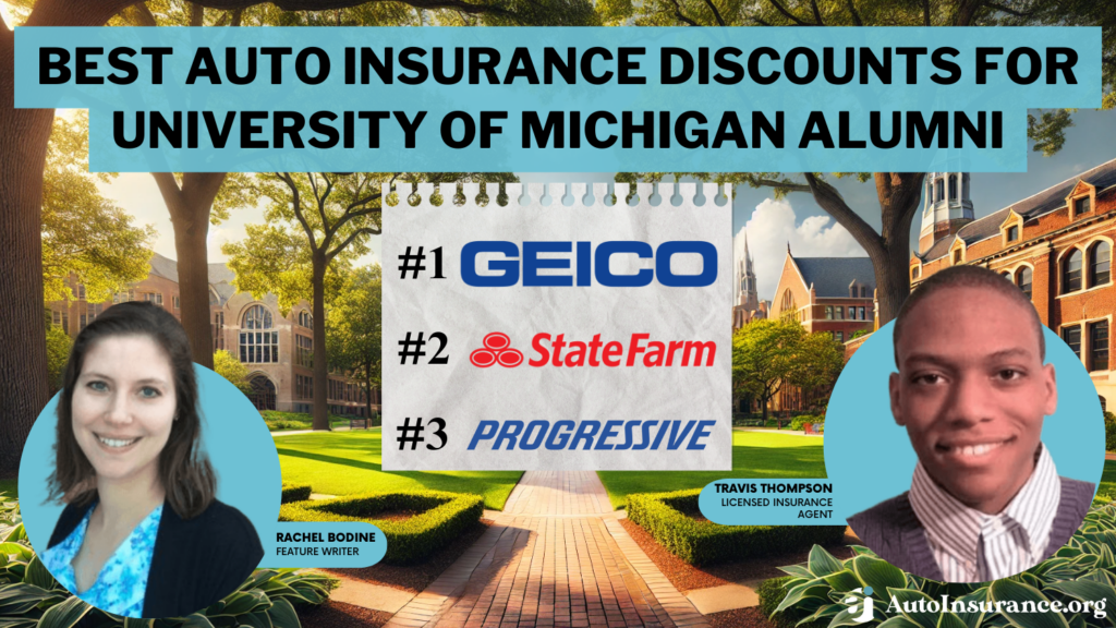 Best Auto Insurance Discounts for University of Michigan Alumni Best Auto Insurance Discounts for University of Michigan Alumni