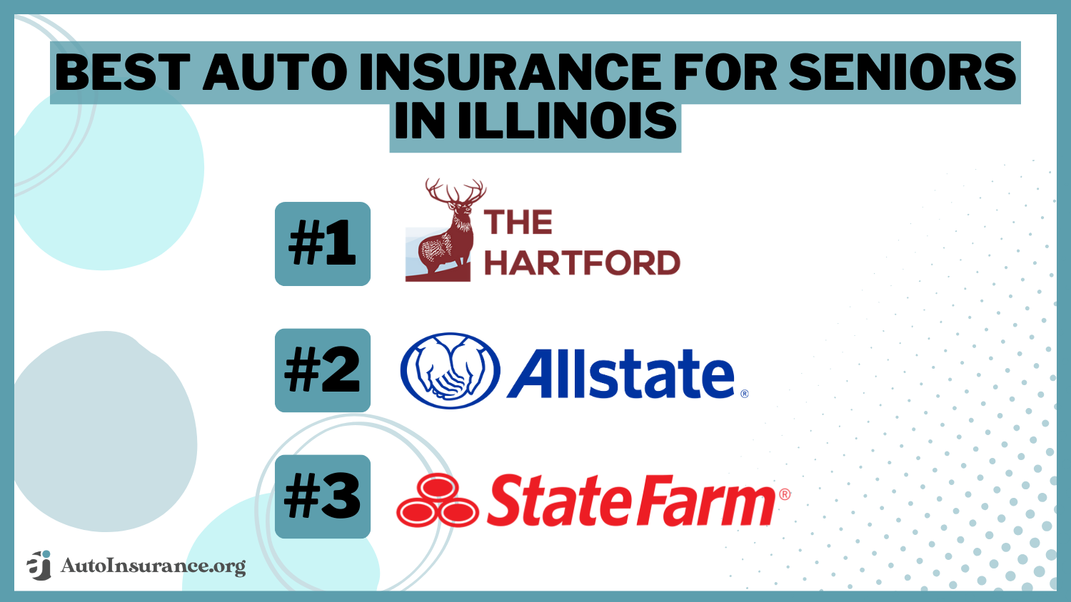 The Hartford, Allstate, State Farm: Best Auto Insurance for Seniors in Illinois