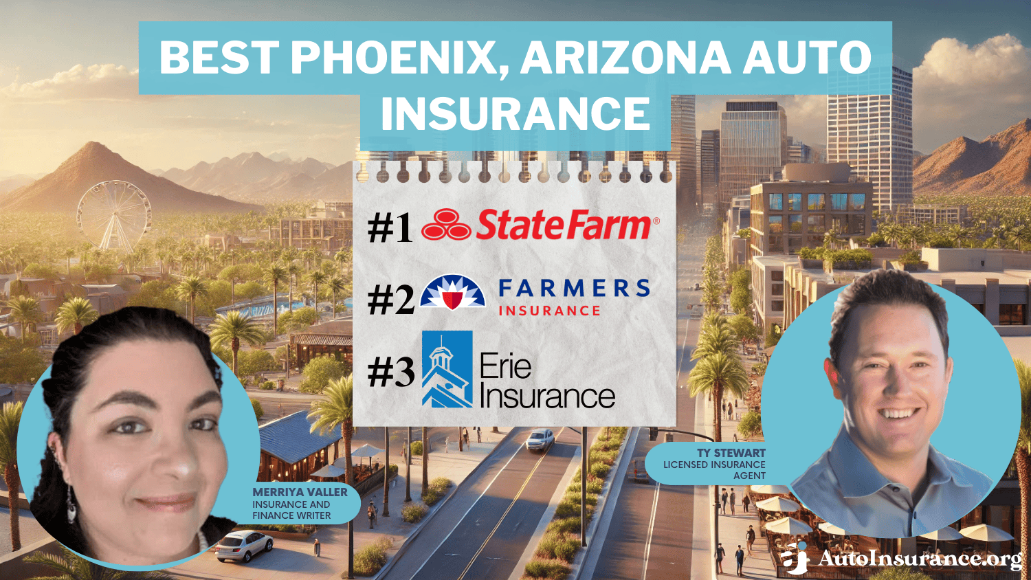Best Phoenix, Arizona Auto Insurance: State Farm, Farmers, and Erie Best Phoenix, Arizona Auto Insurance: State Farm, Farmers, and Erie