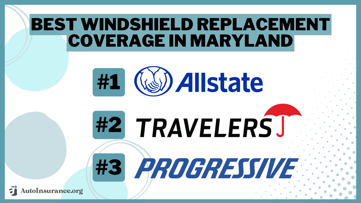 Best Windshield Replacement Coverage in Maryland: Allstate, Travelers, and Progressive