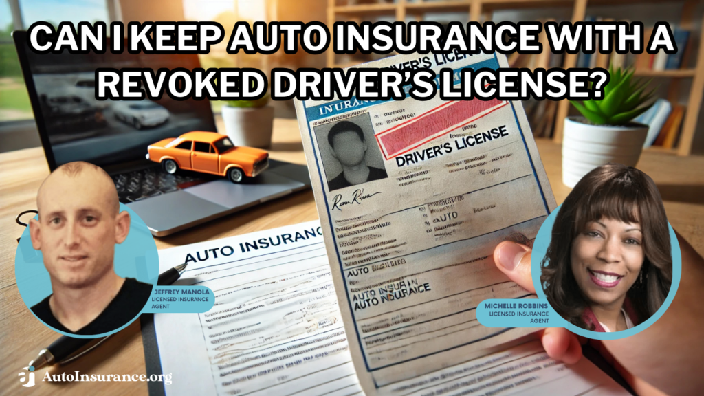 can I keep auto insurance with a revoked driver's license?