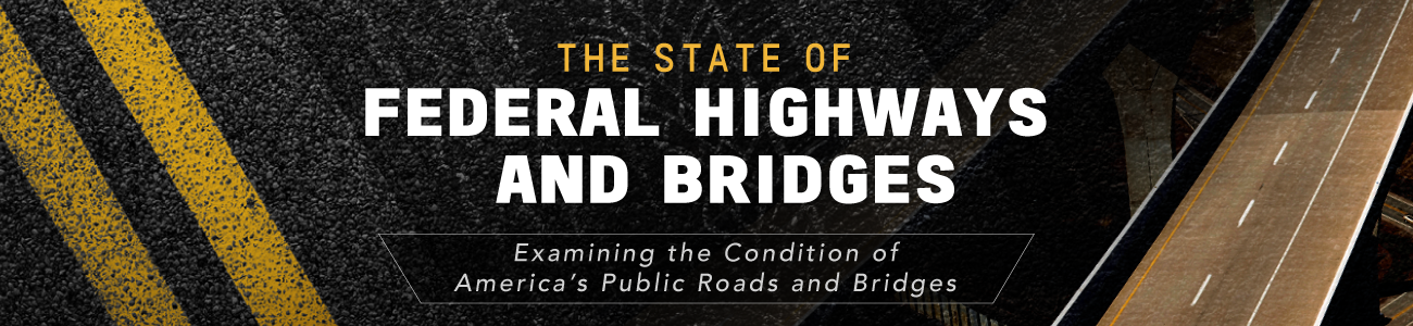 The State of Federal Highways and Bridges [2019 Study]