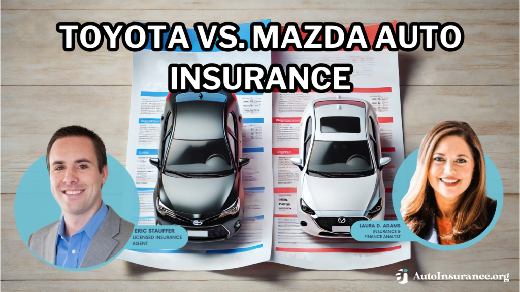 Toyota vs. Mazda auto insurance