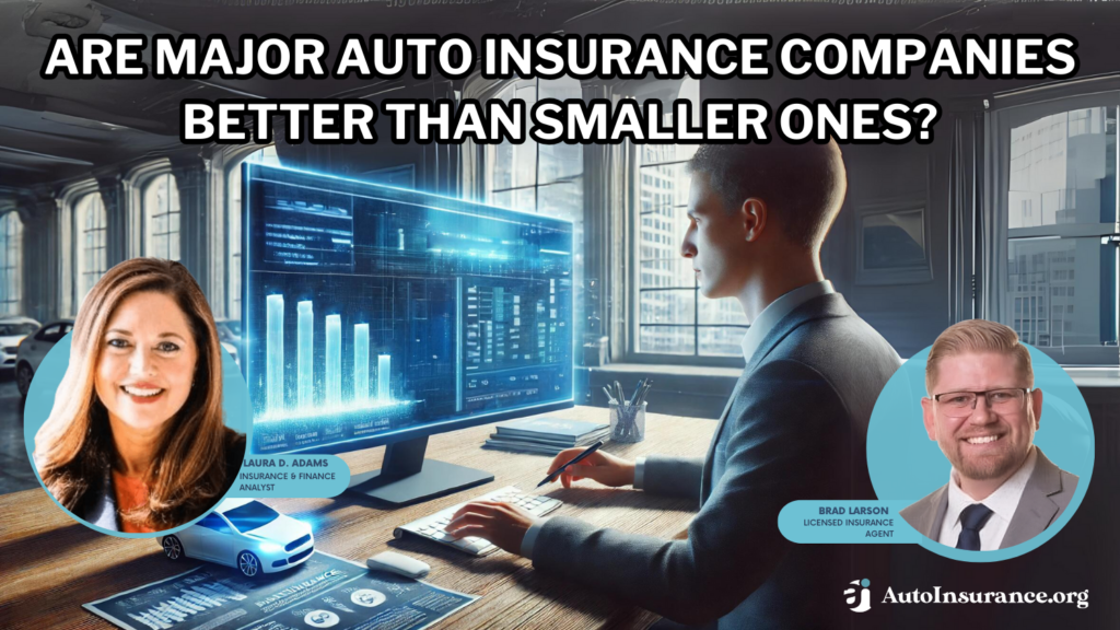 are major auto insurance companies better than smaller ones?