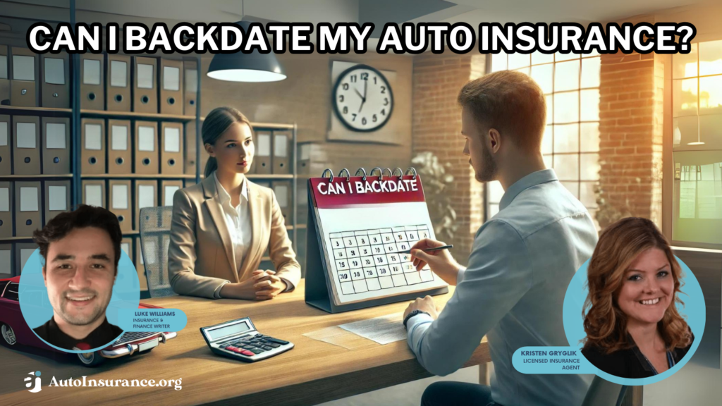 can I backdate my auto insurance?