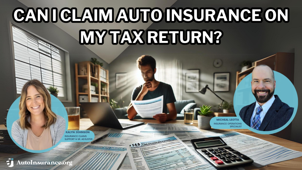 can I claim auto insurance on my tax return?