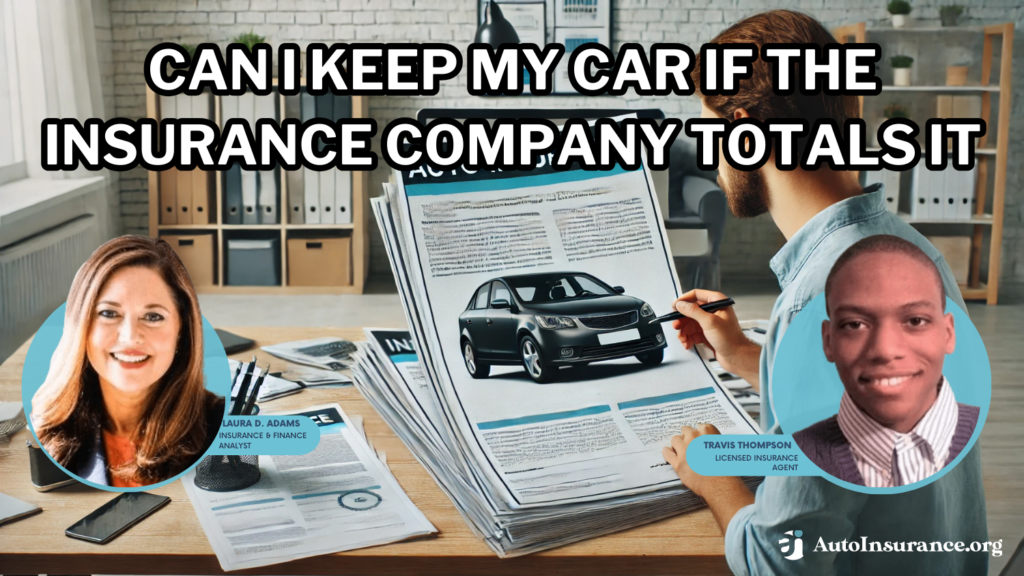 can I keep my car if the insurance company totals it