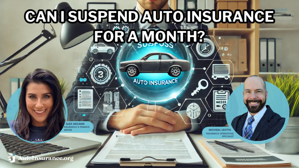 can I suspend auto insurance for a month?