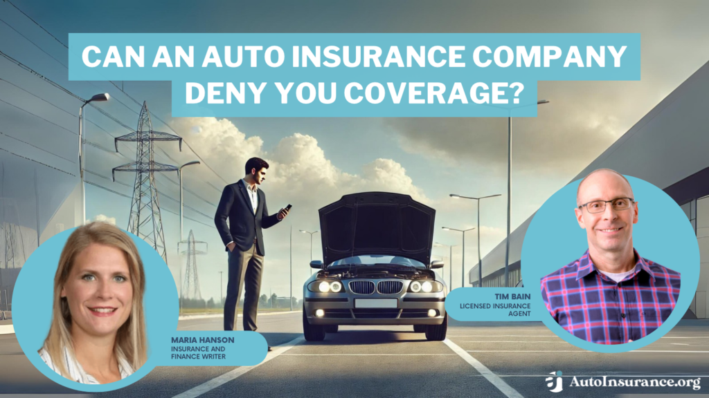 can an auto insurance company deny you coverage?