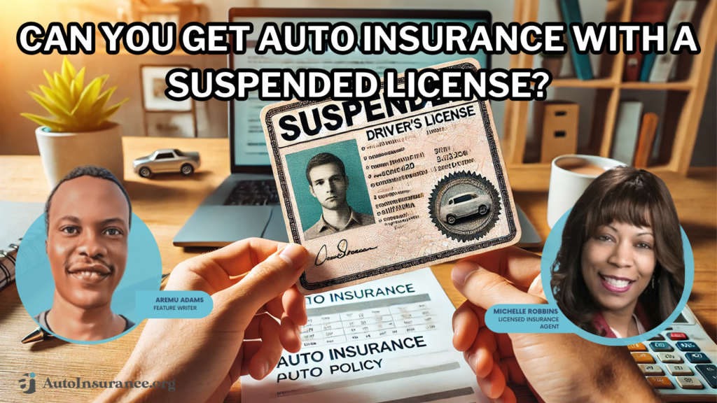 can you get auto insurance with a suspended license?