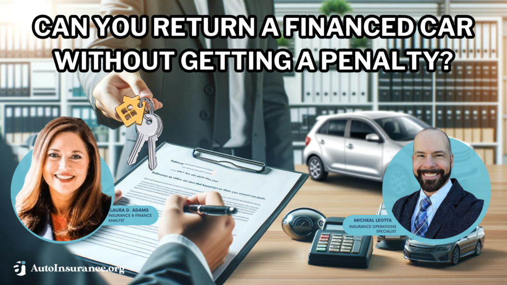 can you return a financed car without getting a penalty?