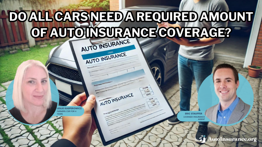 do all cars need a required amount of auto insurance coverage?