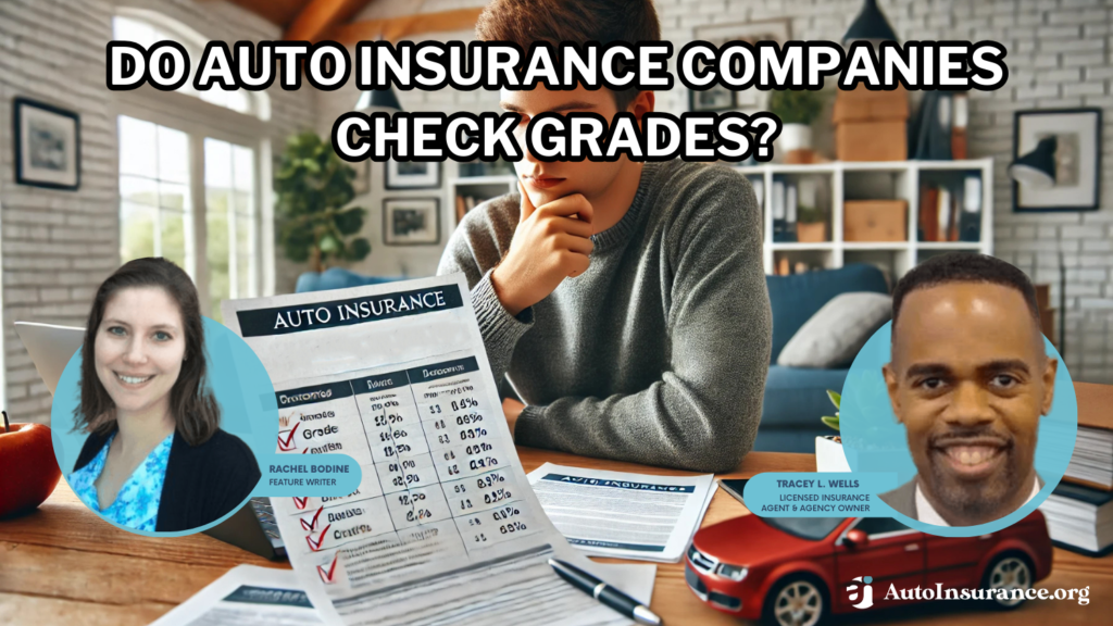 do auto insurance companies check grades?