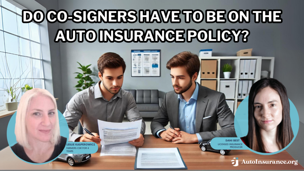 do co-signers have to be on the auto insurance policy?