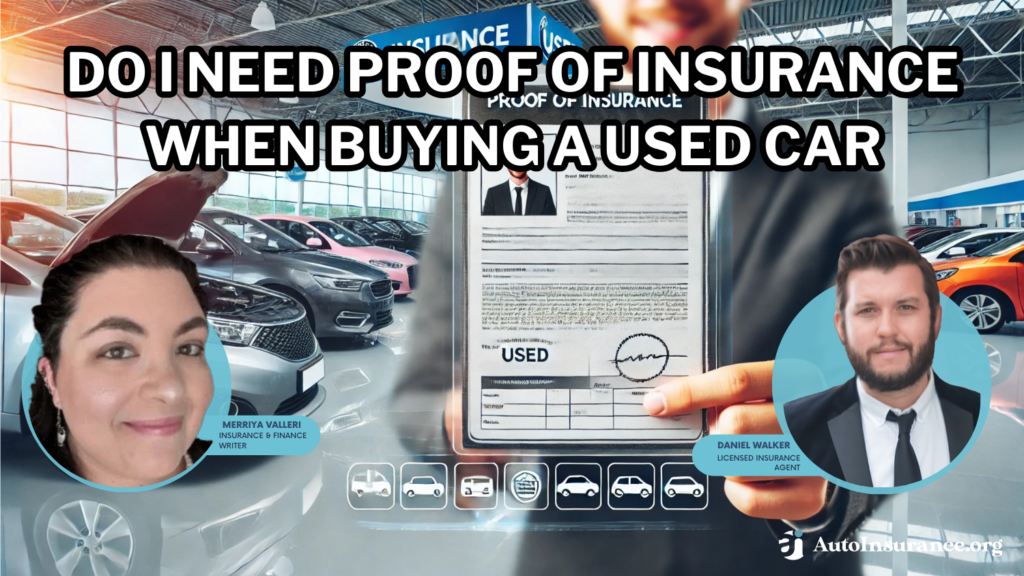 do I need proof of insurance when buying a used car?