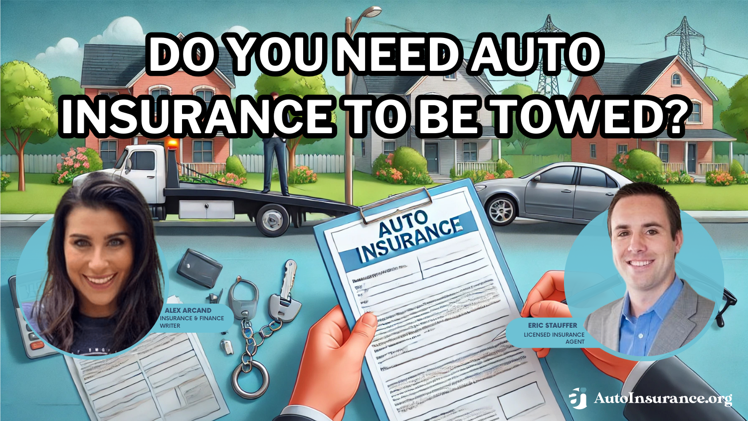 do you need auto insurance to be towed?