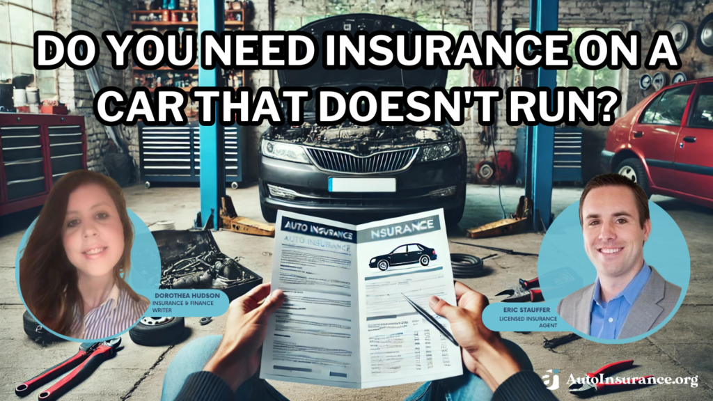 do you need insurance on a car that doesn't run?