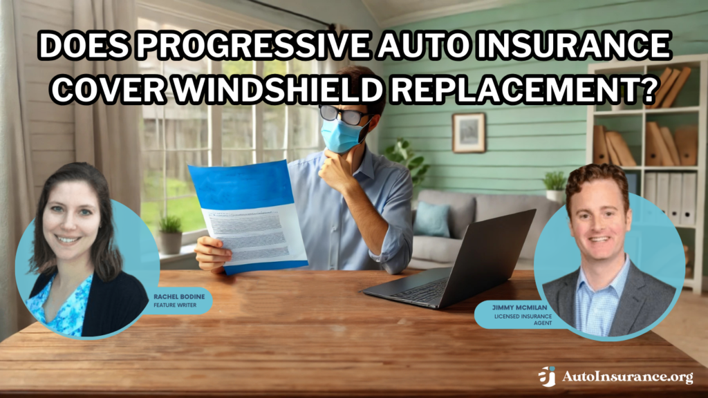 does Progressive auto insurance cover windshield replacement?