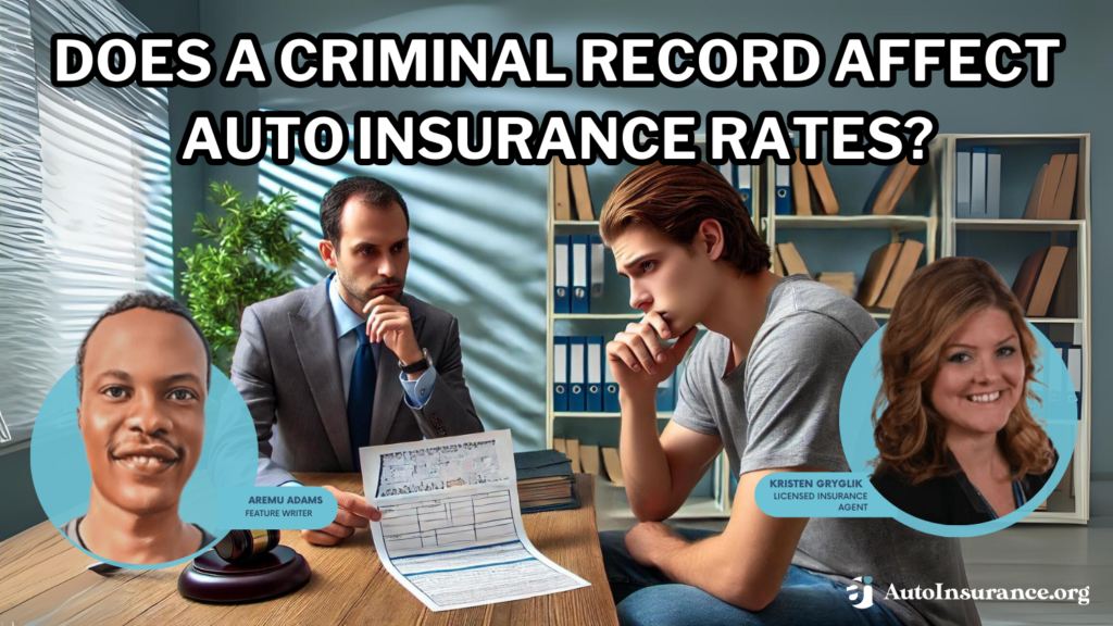 does a criminal record affect auto insurance rates?