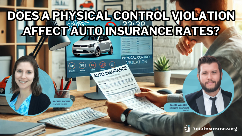 does a physical control violation affect auto insurance rates?