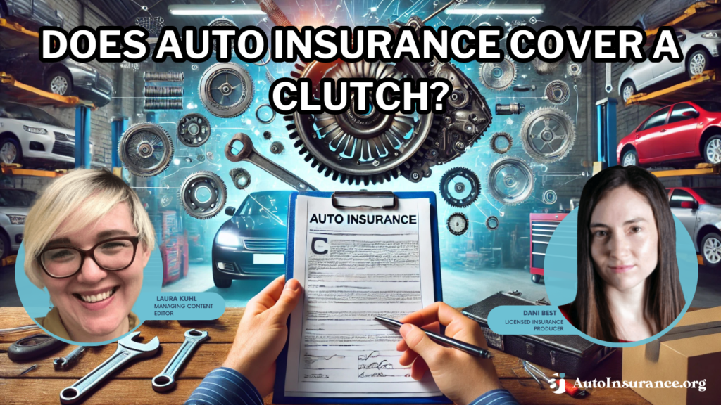 does auto insurance cover a clutch?