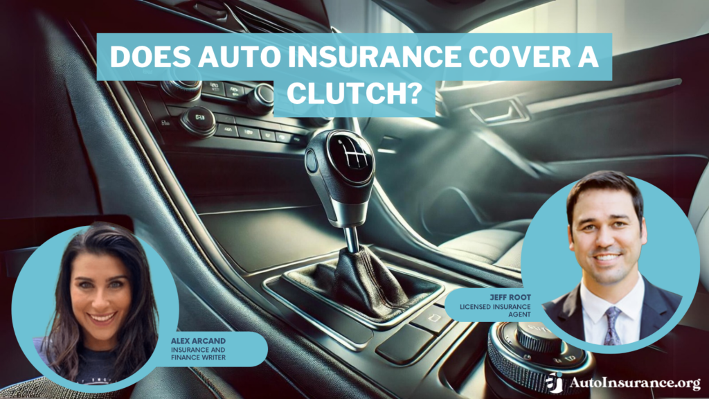 does auto insurance cover a clutch