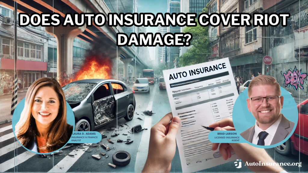 does auto insurance cover riot damage?