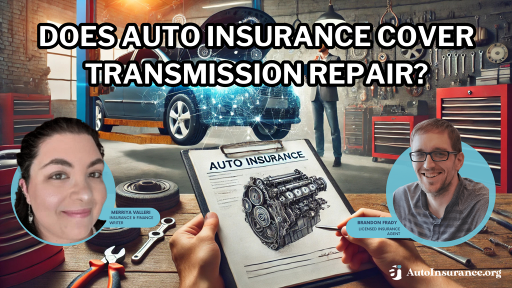 does auto insurance cover transmission repair?