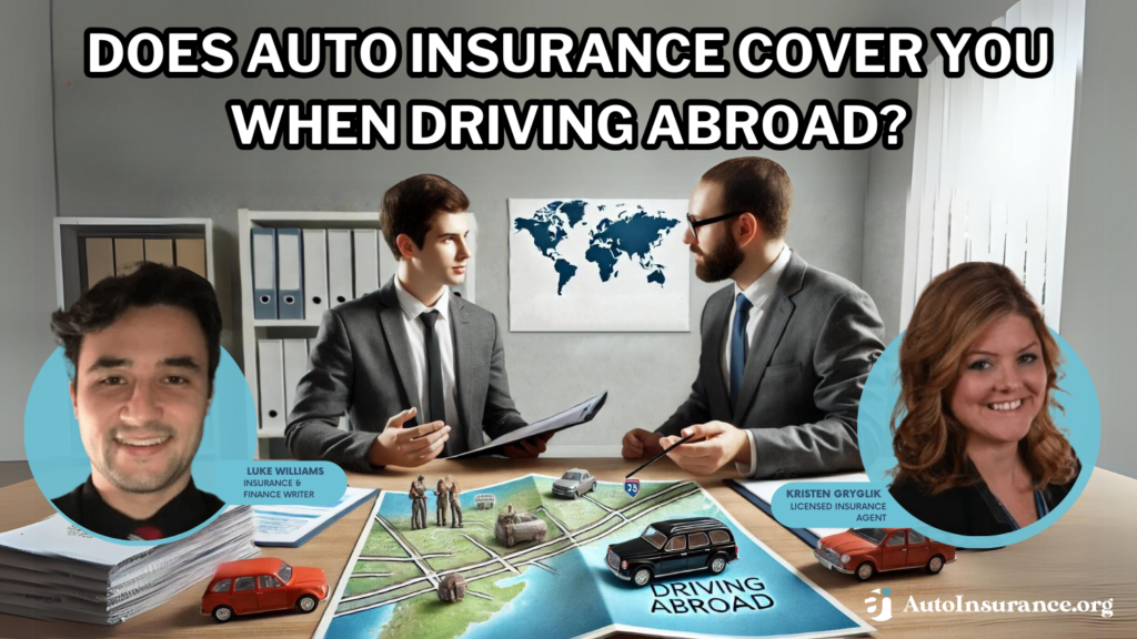 does auto insurance cover you when driving abroad?