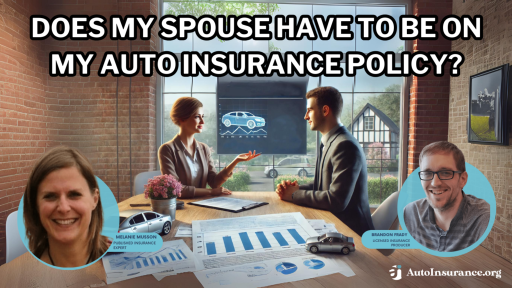 does my spouse have to be on my auto insurance policy?