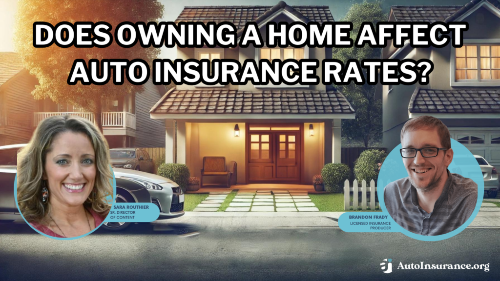 does owning a home affect auto insurance rates?