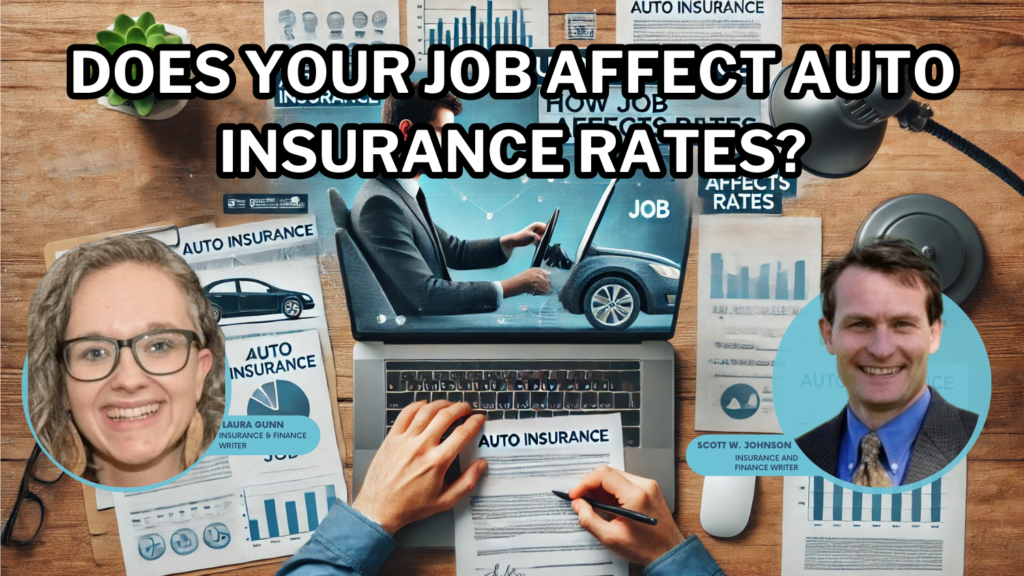 does your job affect auto insurance rates?