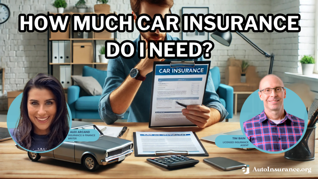 how much car insurance do I need?