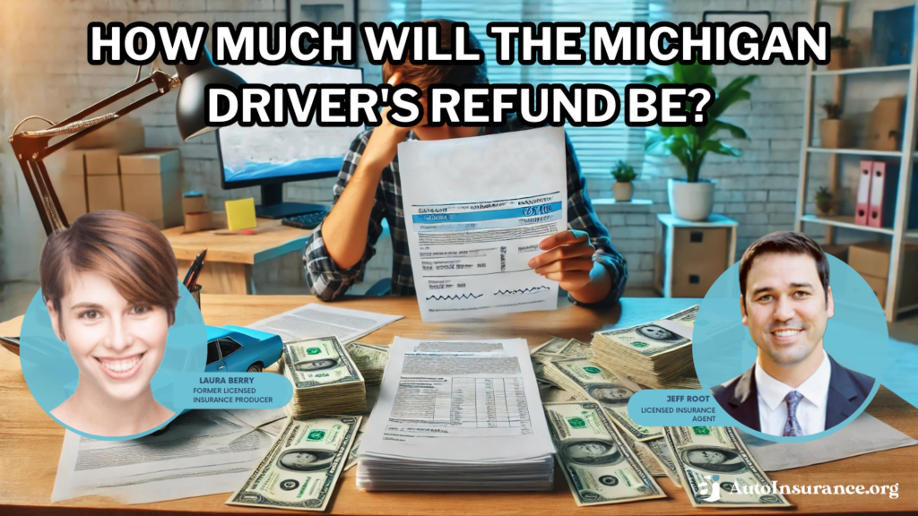 how much will the Michigan driver's refund be?