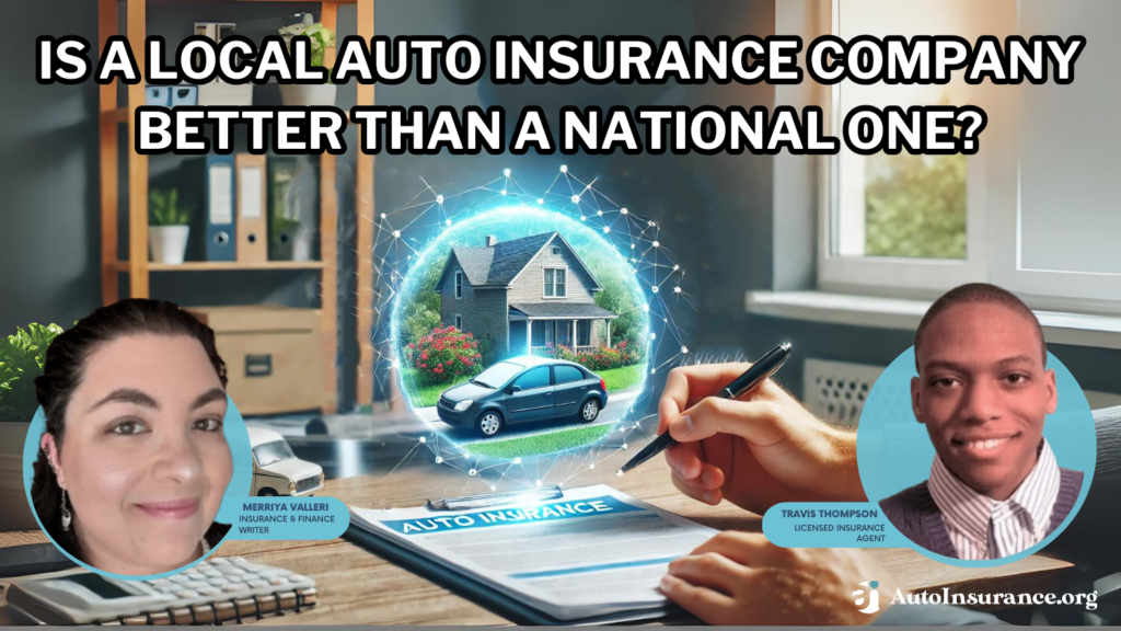 is a local auto insurance company better than a national one?