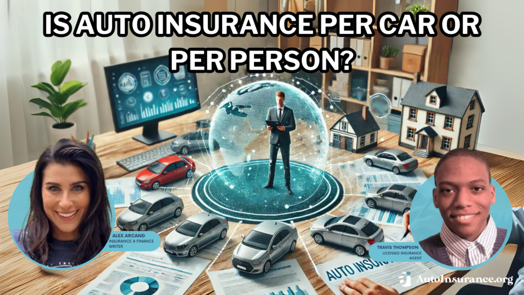 is auto insurance per car or per person?