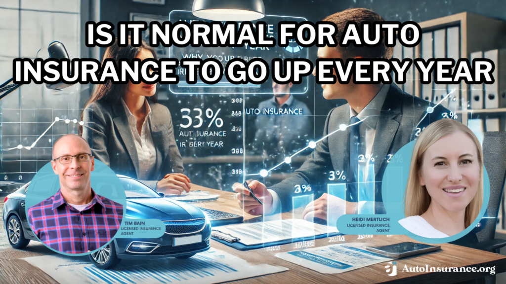 is it normal for auto insurance to go up every year