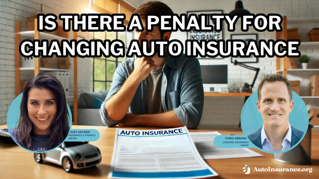 is there a penalty for changing auto insurance