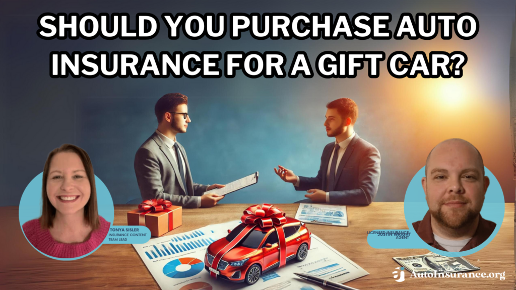 should you purchase auto insurance for a gift car?