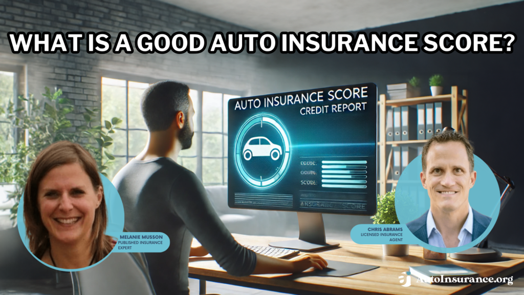 what is a good auto insurance score?