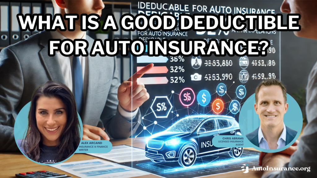 what is a good deductible for auto insurance?