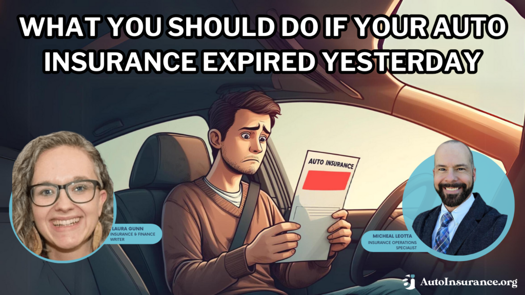 what you should do if your auto insurance expired yesterday