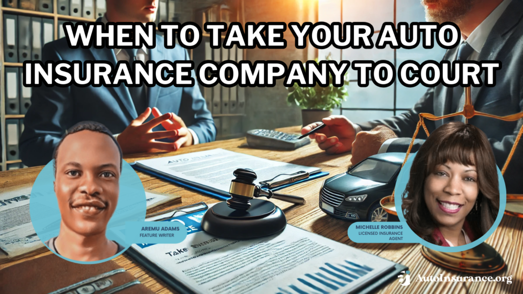 when to take your auto insurance company to court