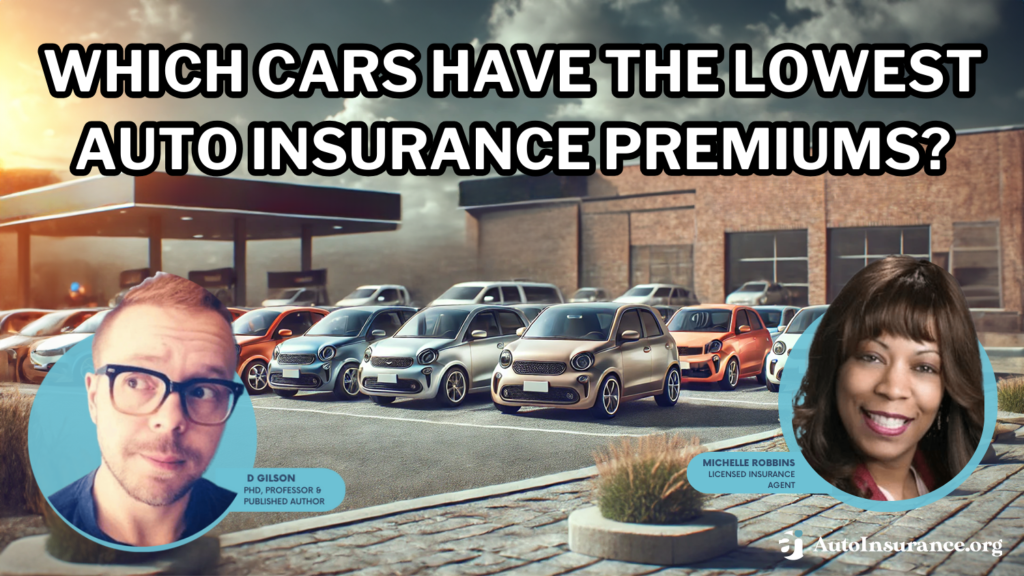 which cars have the lowest auto insurance premiums?