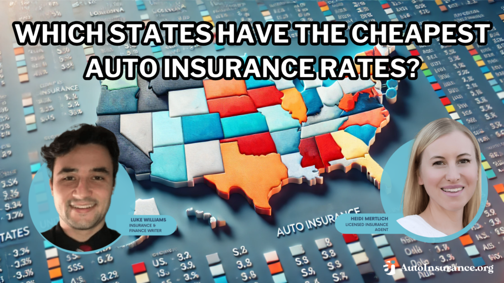 which states have the cheapest auto insurance rates?