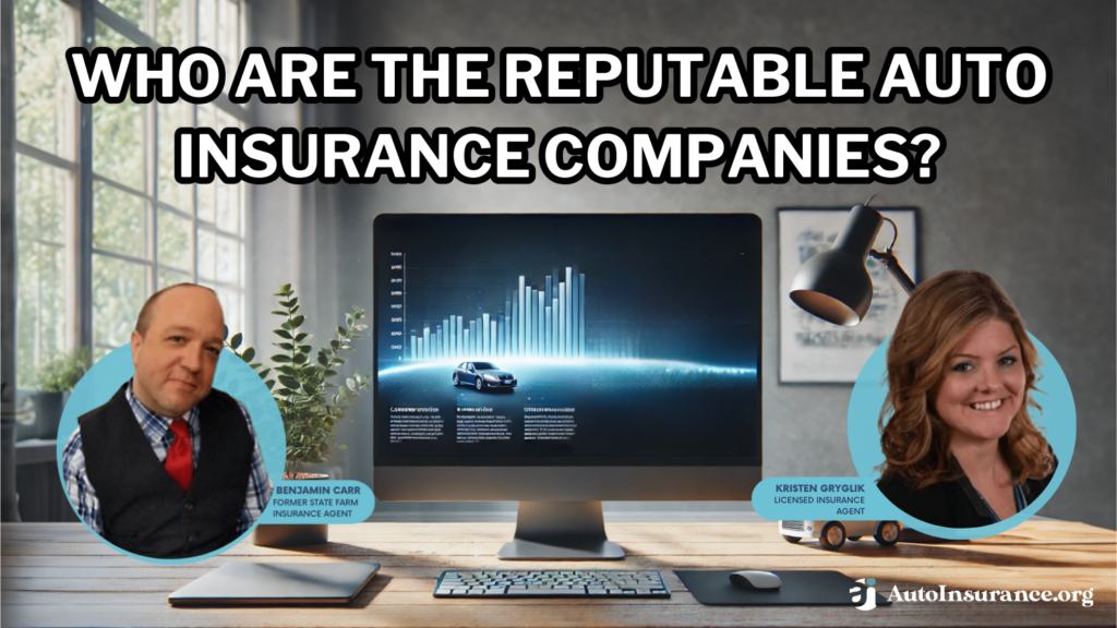 who are the reputable auto insurance companies?