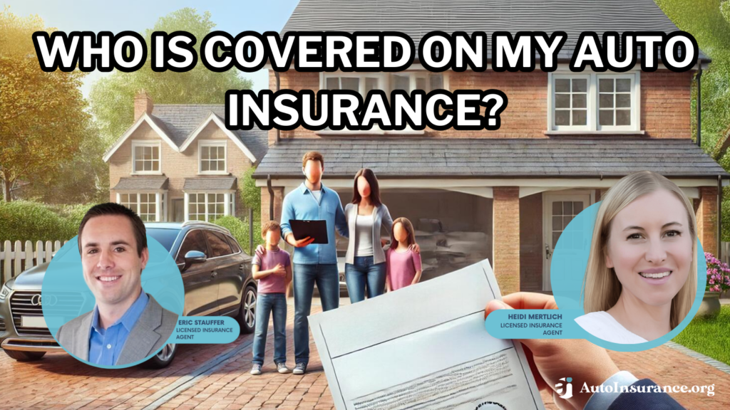 who is covered on my auto insurance?