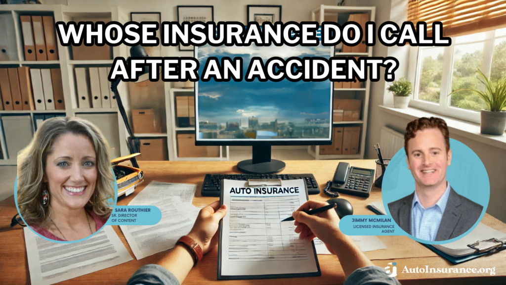 whose insurance do I call after an accident?